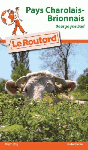 GUIDE DU ROUTARD PAYS CHAROLAIS BRIONNAIS