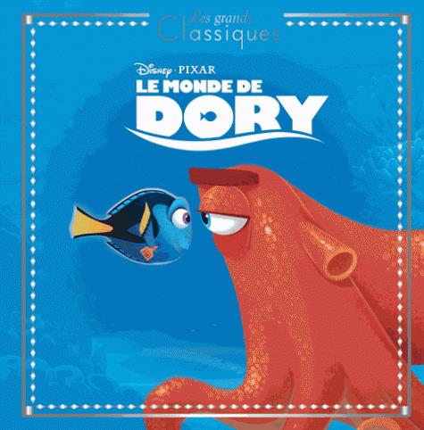 LE MONDE DE DORY - LES GRANDS CLASSIQUES - L'HISTOIRE DU FILM - DISNEY PIXAR