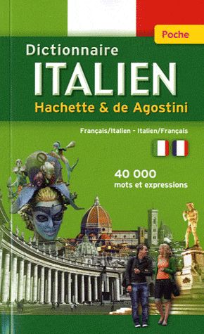 DICTIONNAIRE POCHE HACHETTE DE AGOSTINI - BILINGUE ITALIEN