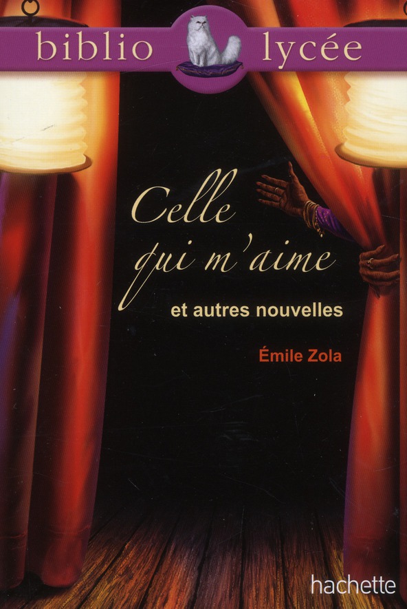 BIBLIOLYCEE - CELLE QUI M'AIME ET AUTRES NOUVELLES, EMILE ZOLA