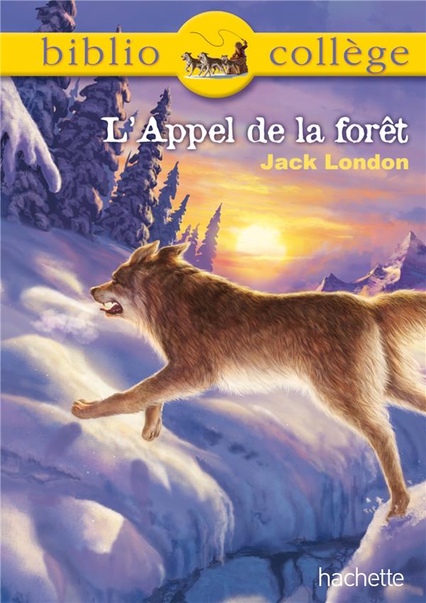 BIBLIOCOLLEGE - L'APPEL DE LA FORET, JACK LONDON