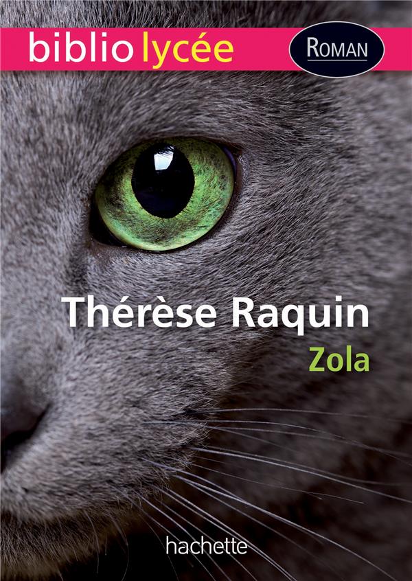 BIBLIOLYCEE - THERESE RAQUIN, EMILE ZOLA