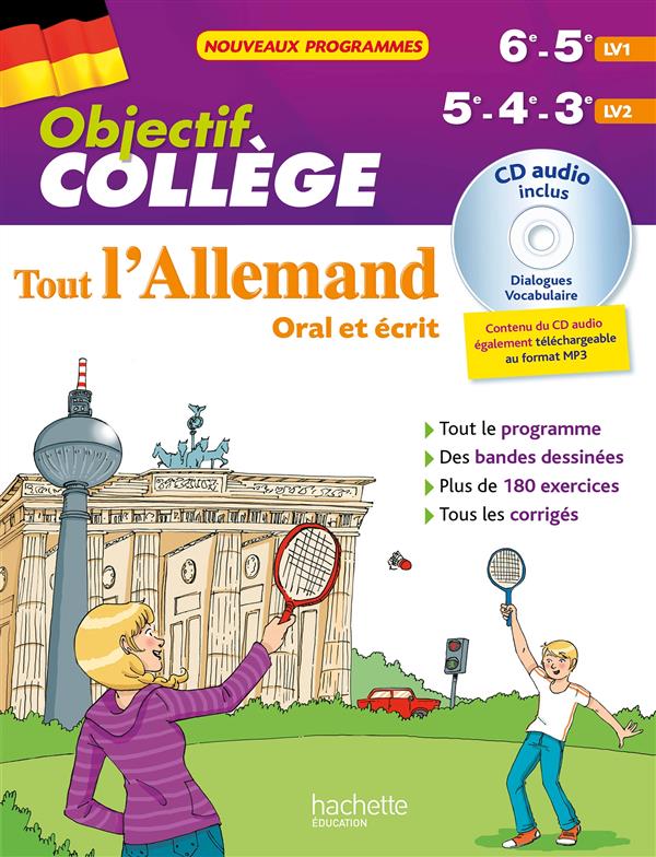 OBJECTIF COLLEGE - TOUT L'ALLEMAND 5E - 4E ET 3E