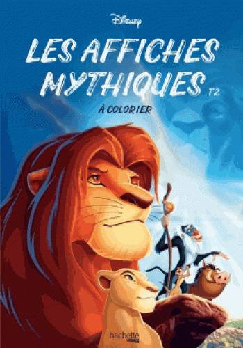 LES AFFICHES MYTHIQUES DISNEY TOME 2