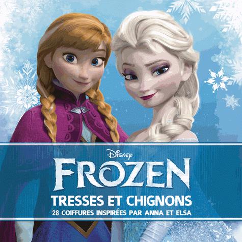 LA REINE DES NEIGES, TRESSES ET CHIGNONS