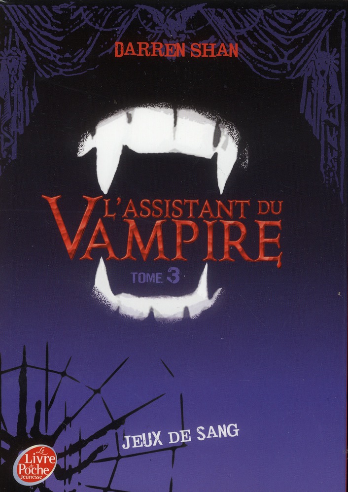 L'ASSISTANT DU VAMPIRE - TOME 3 - JEUX DE SANG