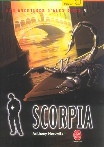 ALEX RIDER - TOME 5 - SCORPIA