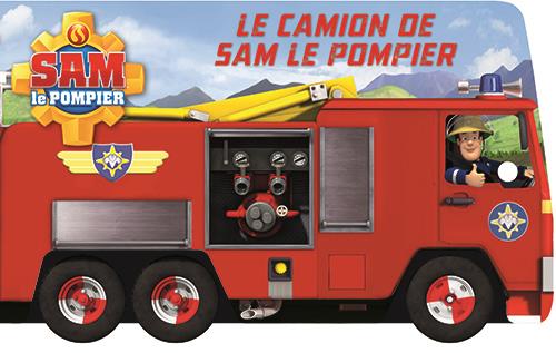 SAM LE POMPIER / LE CAMION DE SAM LE POMPIER