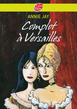 COMPLOT A VERSAILLES