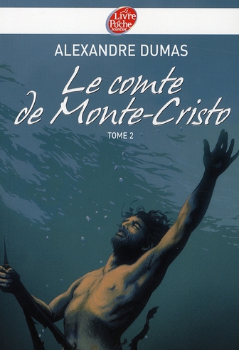 LE COMTE DE MONTE-CRISTO - TOME 2 - TEXTE ABREGE