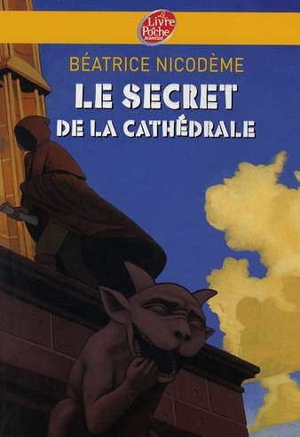 LE SECRET DE LA CATHEDRALE