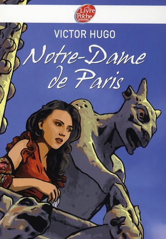 NOTRE-DAME DE PARIS - TEXTE ABREGE