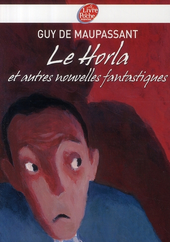 LE HORLA - TEXTE INTEGRAL