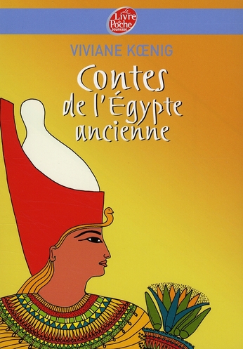 CONTES DE L'EGYPTE ANCIENNE