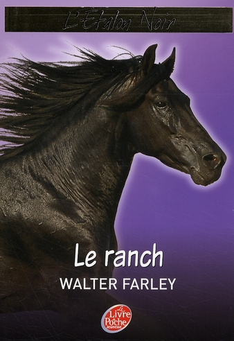 LE RANCH DE L'ETALON NOIR - TOME 3