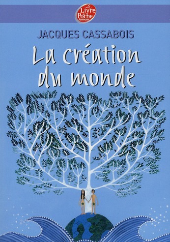 LA CREATION DU MONDE