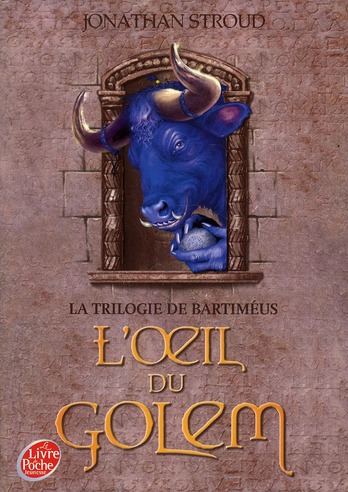 LA TRILOGIE DE BARTIMEUS - TOME 2 - L'OEIL DU GOLEM