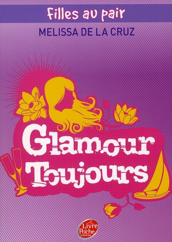 FILLES AU PAIR - TOME 4 - GLAMOUR TOUJOURS