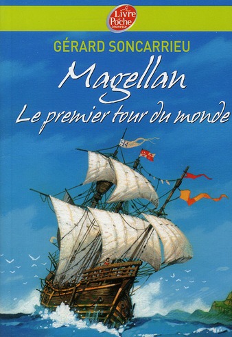 MAGELLAN - LE PREMIER TOUR DU MONDE