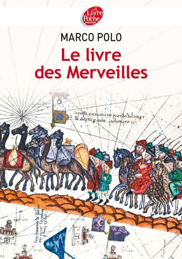 LE LIVRE DES MERVEILLES - TEXTE ABREGE