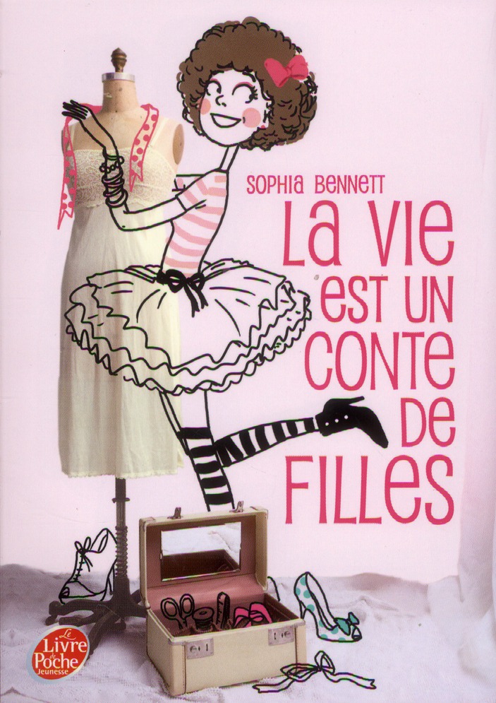 LA VIE EST UN CONTE DE FILLES - TOME 1