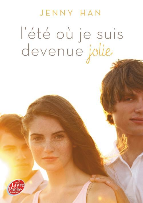 L'ETE OU... - TOME 1 - L'ETE OU JE SUIS DEVENUE JOLIE