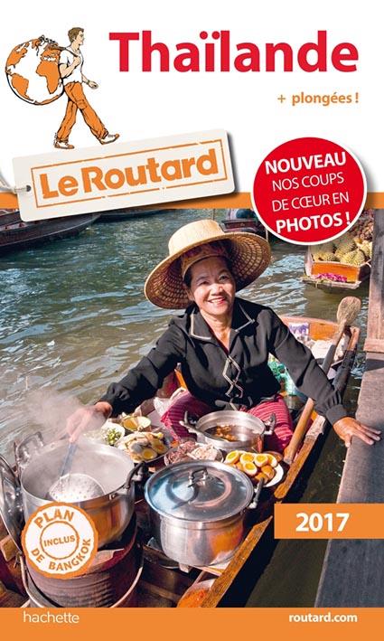 GUIDE DU ROUTARD THAILANDE 2017 - + PLONGEES