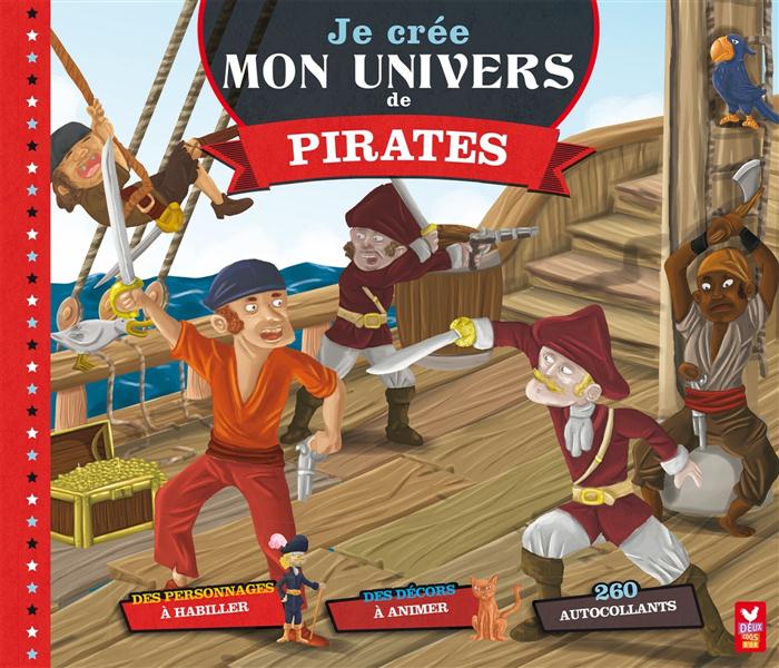 JE CREE MON UNIVERS DE PIRATES