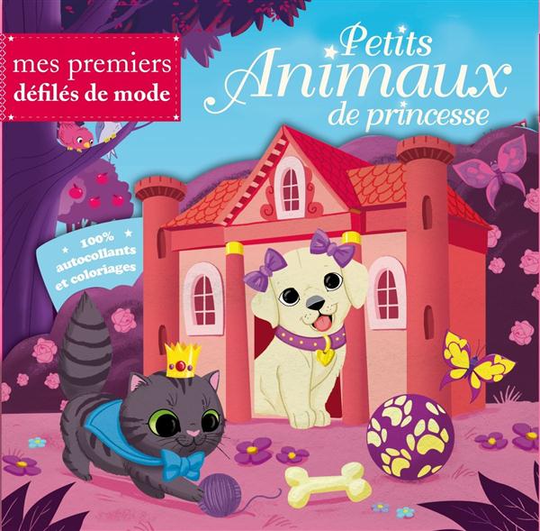 PETITS ANIMAUX DE PRINCESSE