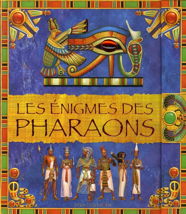 LES ENIGMES DES PHARAONS