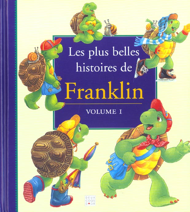 LES PLUS BELLES HISTOIRES DE FRANKLIN - VOL 1