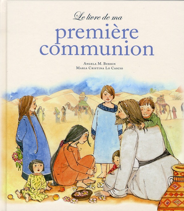 LE LIVRE DE MA PREMIERE COMMUNION