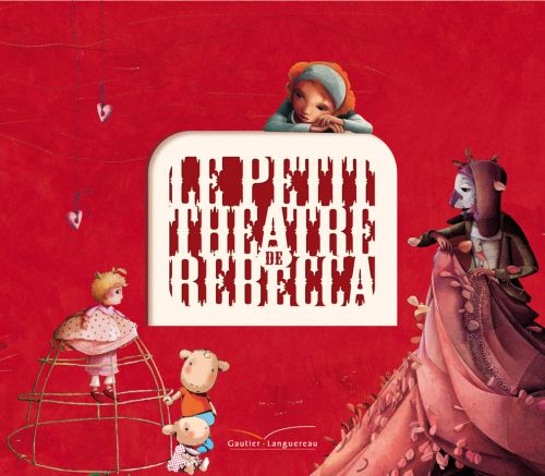 LE PETIT THEATRE DE REBECCA