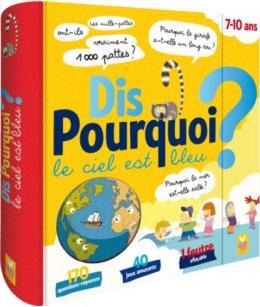 DIS POURQUOI LE CIEL EST BLEU ? - LIVRE AVEC FEUTRE EFFACABLE