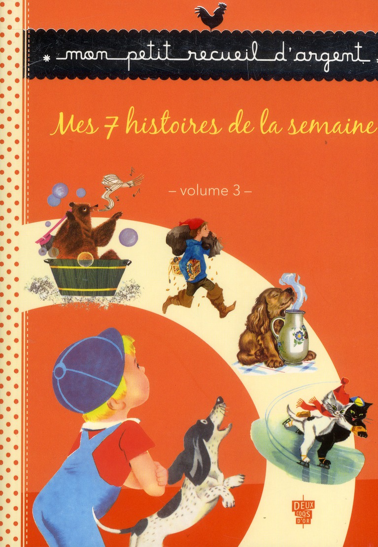 MES 7 HISTOIRES DE LA SEMAINE - VOLUME 3