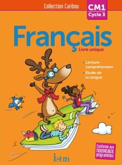 CARIBOU FRANCAIS CM1 - LIVRE ELEVE - ED. 2016