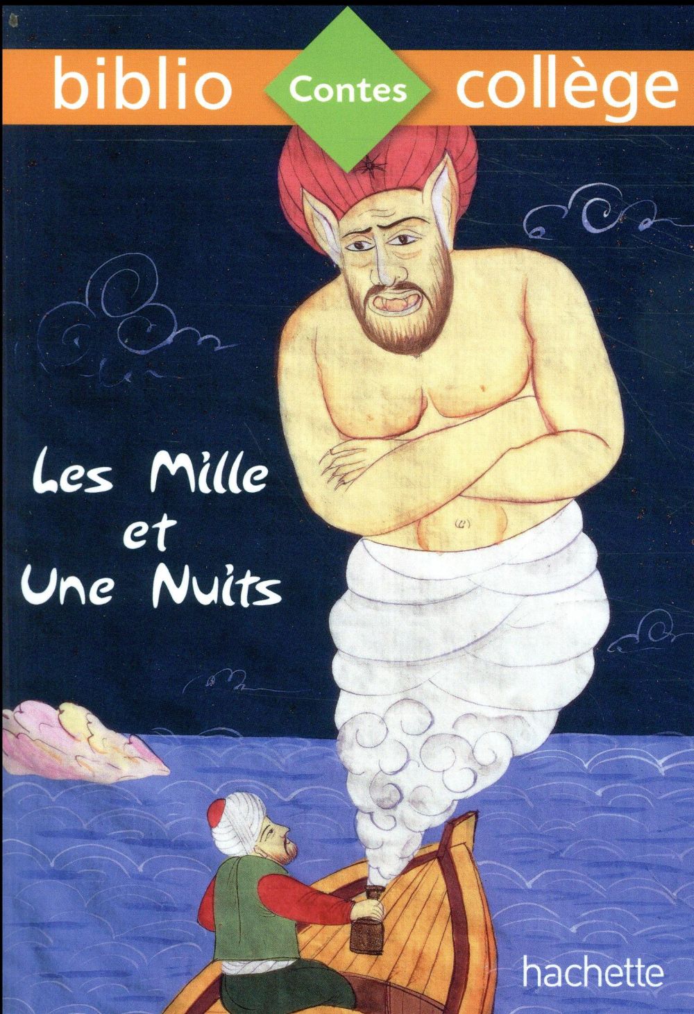 BIBLIOCOLLEGE - LES MILLE ET UNE NUITS