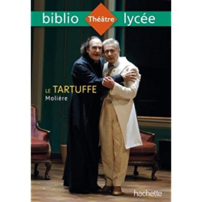 BIBLIOLYCEE - LE TARTUFFE, MOLIERE