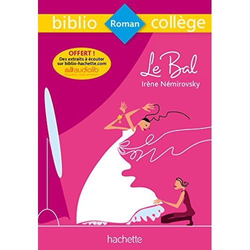 BIBLIOCOLLEGE - LE BAL, IRENE NEMIROVSKY