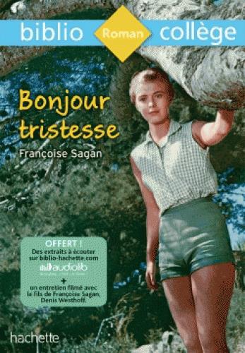 BIBLIOCOLLEGE - BONJOUR TRISTESSE, FRANCOISE SAGAN