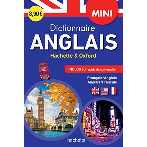 MINI DICTIONNAIRE HACHETTE OXFORD - BILINGUE ANGLAIS