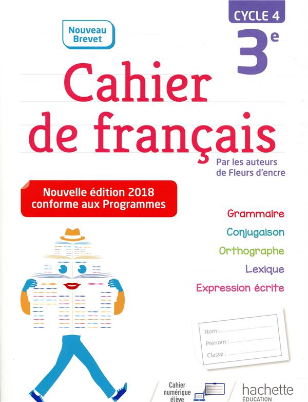CAHIER DE FRANCAIS CYCLE 4 / 3E - ED. 2018