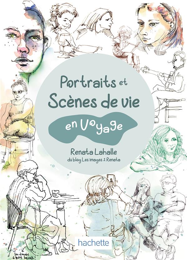 PORTRAITS ET SCENES DE VIE EN VOYAGE - DESSINER EN VOYAGE