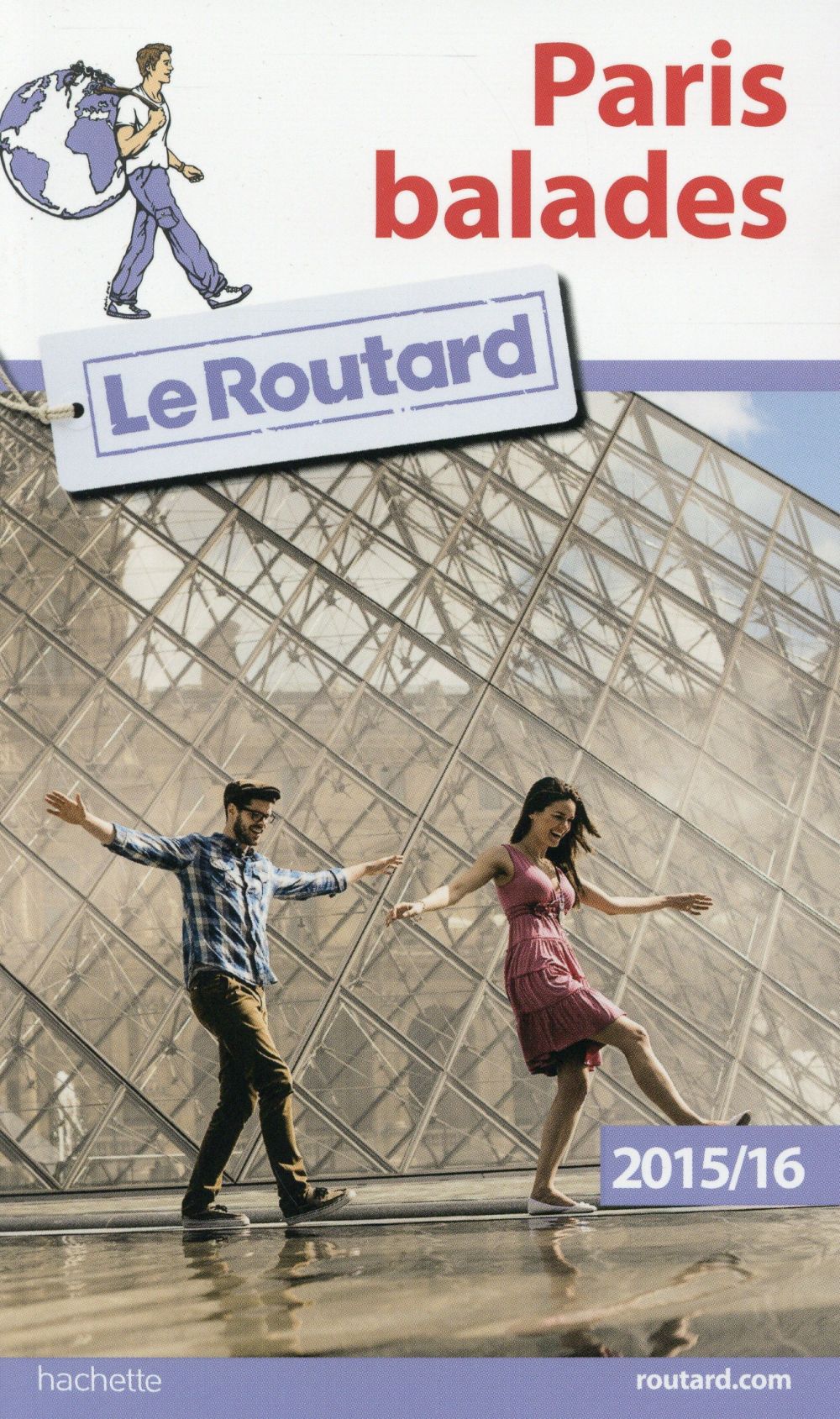 GUIDE DU ROUTARD PARIS BALADES 2015/2016