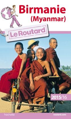 GUIDE DU ROUTARD BIRMANIE 2015/2016