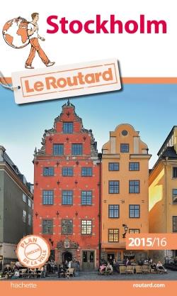 GUIDE DU ROUTARD STOCKHOLM 2015/2016