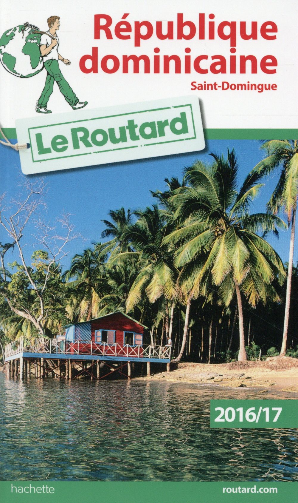 GUIDE DU ROUTARD REPUBLIQUE DOMINICAINE 2016/17