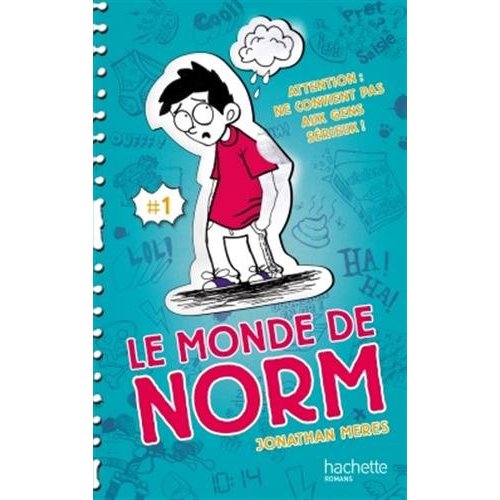 LE MONDE DE NORM - TOME 1 - ATTENTION : NE CONVIENT PAS AUX GENS SERIEUX
