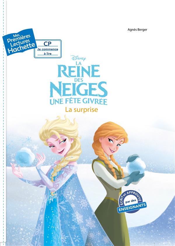 PREMIERES LECTURES CP2 LA REINE DES NEIGES - UNE FETE GIVREE - LA SURPRISE