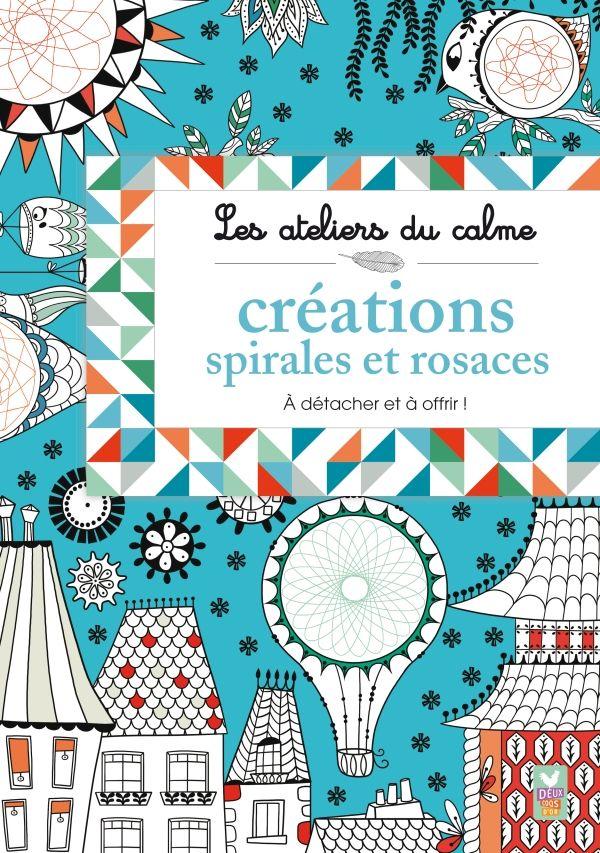 LES ATELIERS DU CALME - CREATIONS SPIRALES ET ROSACES